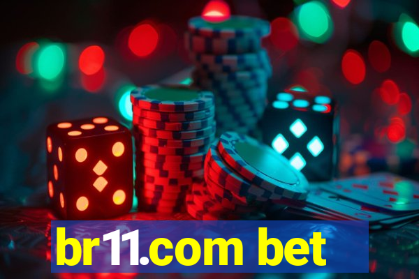 br11.com bet